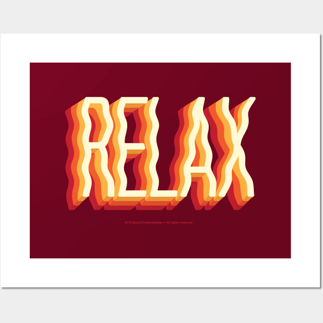 RELAX Funny Quote Trippy Wall Art by BurchCreativeDesign